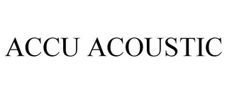 ACCU ACOUSTIC