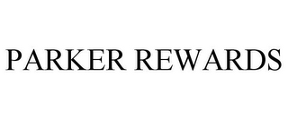 PARKER REWARDS