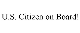 U.S. CITIZEN ON BOARD!