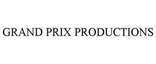 GRAND PRIX PRODUCTIONS