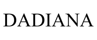 DADIANA