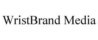 WRISTBRAND MEDIA