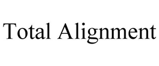 TOTAL ALIGNMENT