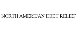 NORTH AMERICAN DEBT RELIEF