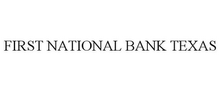 FIRST NATIONAL BANK TEXAS