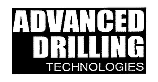 ADVANCED DRILLING TECHNOLOGIES