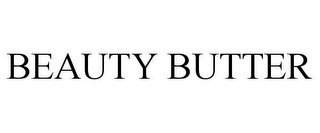 BEAUTY BUTTER