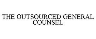 THE OUTSOURCED GENERAL COUNSEL