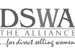 DSWA THE ALLIANCE ...FOR DIRECT SELLING WOMEN