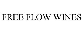 FREE FLOW WINES