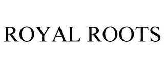 ROYAL ROOTS