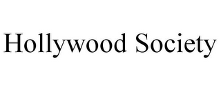 HOLLYWOOD SOCIETY