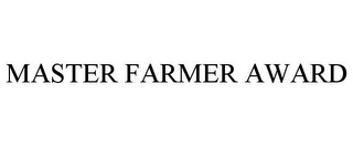 MASTER FARMER AWARD