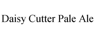 DAISY CUTTER PALE ALE