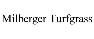 MILBERGER TURFGRASS