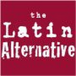 THE LATIN ALTERNATIVE