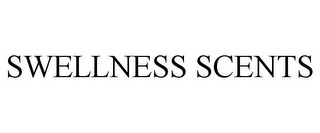 SWELLNESS SCENTS