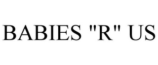 BABIES "R" US