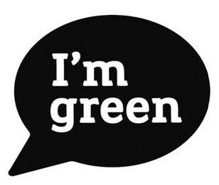 I'M GREEN