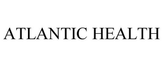 ATLANTIC HEALTH