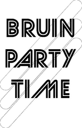 BRUIN PARTY TIME