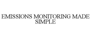 EMISSIONS MONITORING MADE SIMPLE