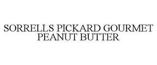 SORRELLS PICKARD GOURMET PEANUT BUTTER