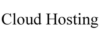 CLOUD HOSTING