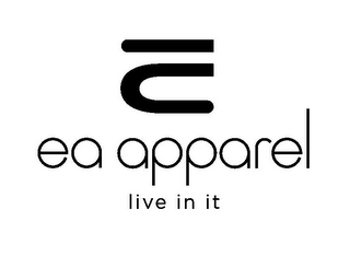 EA APPAREL LIVE IN IT