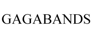 GAGABANDS