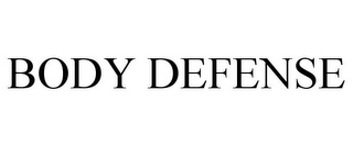 BODY DEFENSE