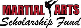 MARTIAL ARTS SCHOLARSHIP FUND