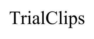 TRIALCLIPS