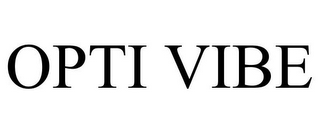OPTI VIBE