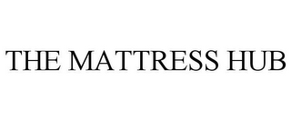 THE MATTRESS HUB