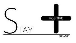 STAY POSITIVE BRAND