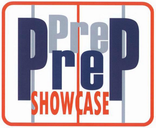 PRE PREP SHOWCASE