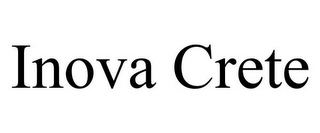 INOVA CRETE