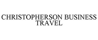 CHRISTOPHERSON BUSINESS TRAVEL