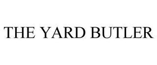 THE YARD BUTLER