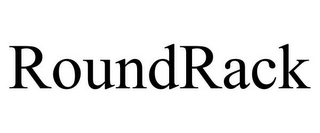 ROUNDRACK