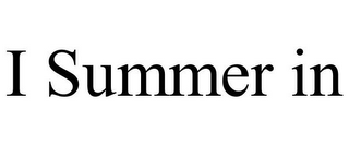 I SUMMER IN