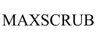 MAXSCRUB