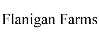 FLANIGAN FARMS
