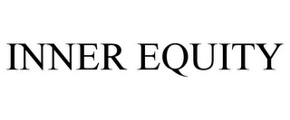 INNER EQUITY