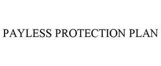 PAYLESS PROTECTION PLAN