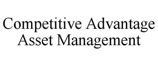 COMPETITIVE ADVANTAGE ASSET MANAGEMENT