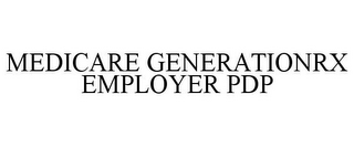MEDICARE GENERATIONRX EMPLOYER PDP