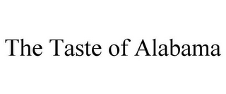 THE TASTE OF ALABAMA