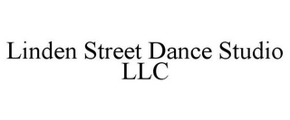 LINDEN STREET DANCE STUDIO LLC